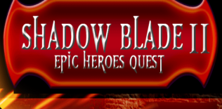 Shadow Blade II : Heroes Quest 